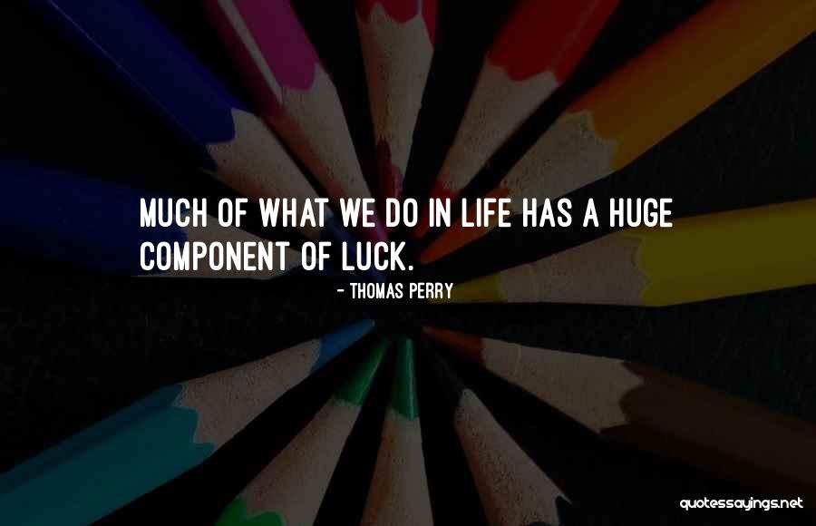 Merrilee Rush Quotes By Thomas Perry Merrilee Rush Quotes By Thomas Perry