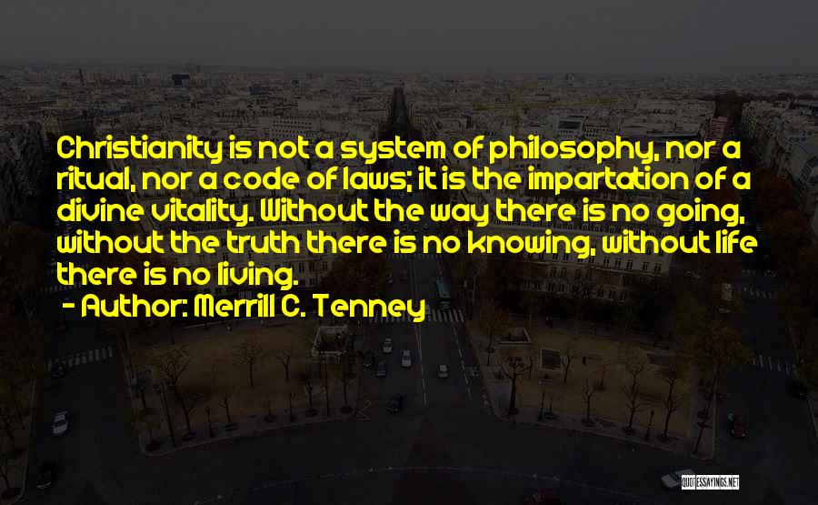 Merrill C. Tenney Quotes 1340922