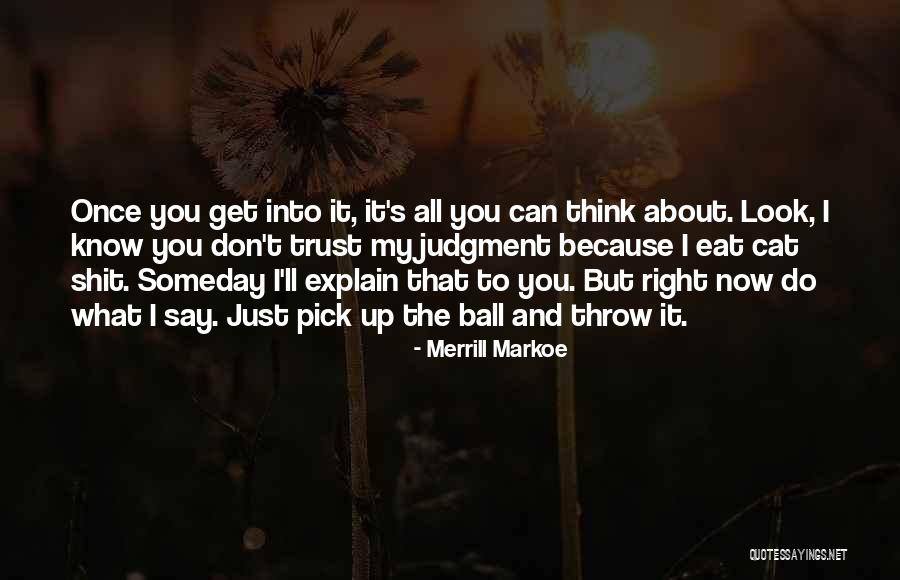 Merrill Markoe Quotes 1305368