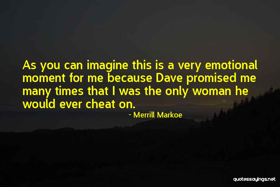 Merrill Markoe Quotes 1673921