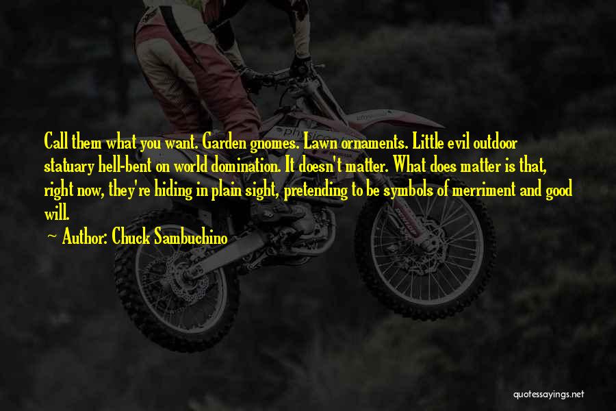 Merriment Quotes By Chuck Sambuchino