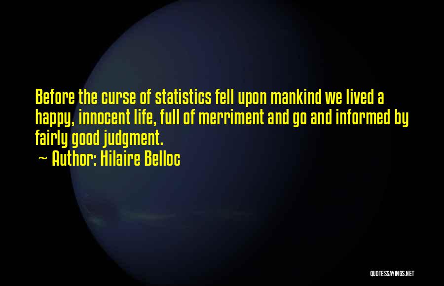 Merriment Quotes By Hilaire Belloc