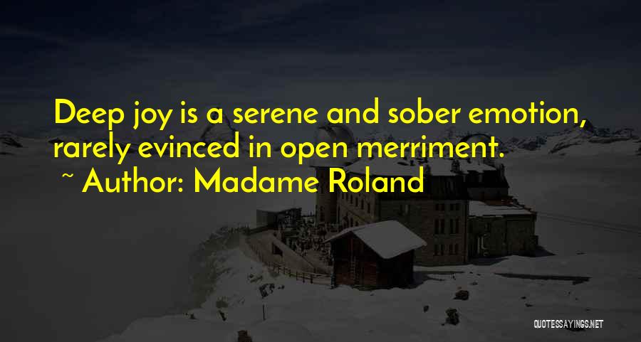 Merriment Quotes By Madame Roland