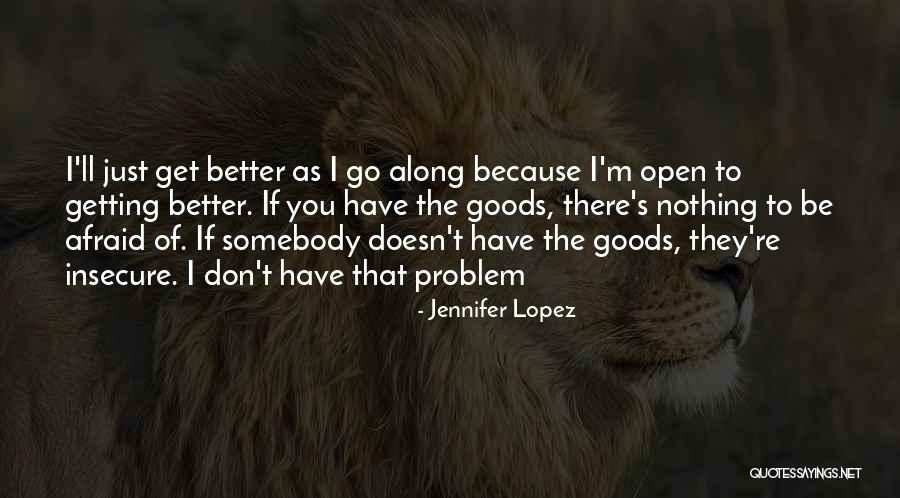 Merring Law Quotes By Jennifer Lopez