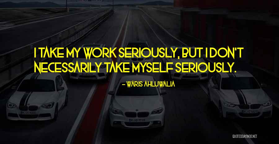 Merrist Quotes By Waris Ahluwalia Merrist Quotes By Waris Ahluwalia