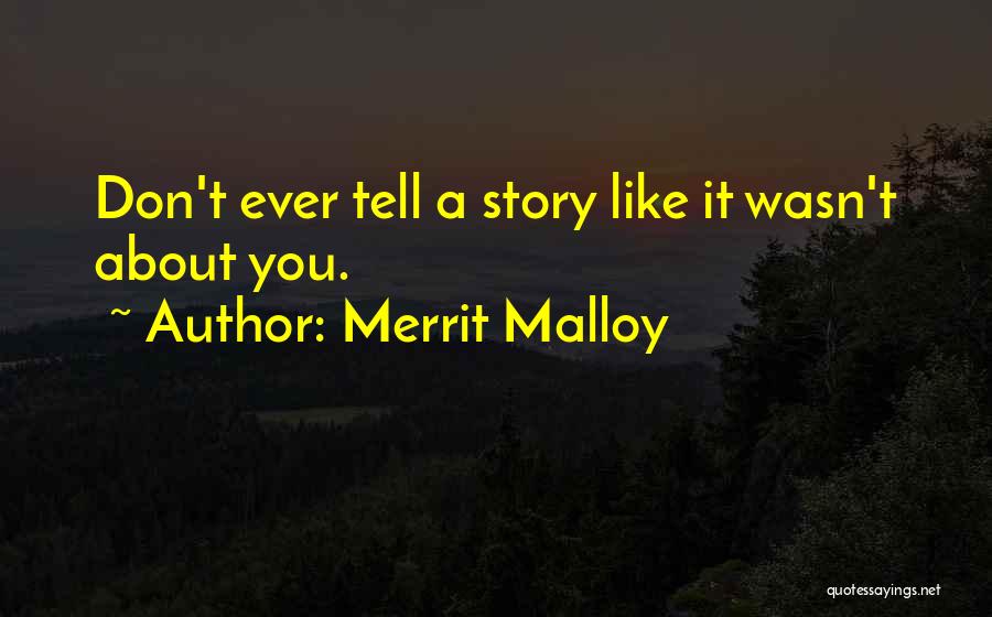 Merrit Malloy Quotes 2111099