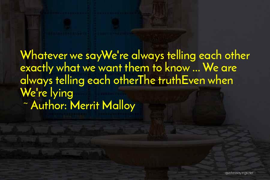 Merrit Malloy Quotes 291791