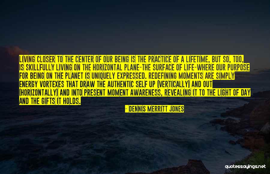 Merritt Quotes By Dennis Merritt Jones Merritt Quotes By Dennis Merritt Jones