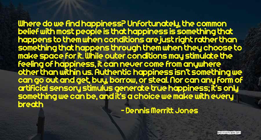 Merritt Quotes By Dennis Merritt Jones Merritt Quotes By Dennis Merritt Jones