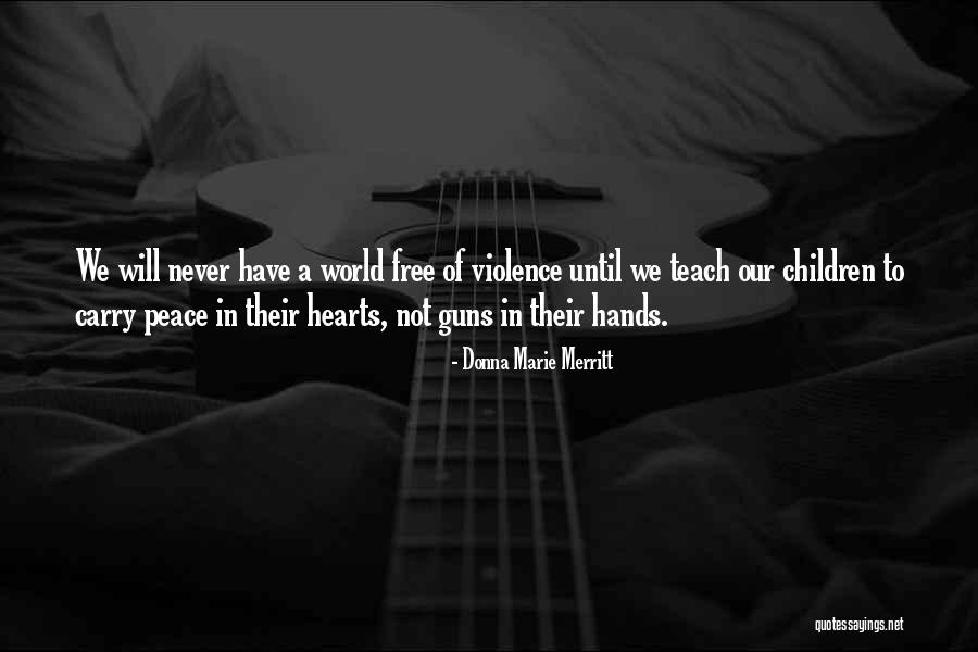 Merritt Quotes By Donna Marie Merritt Merritt Quotes By Donna Marie Merritt