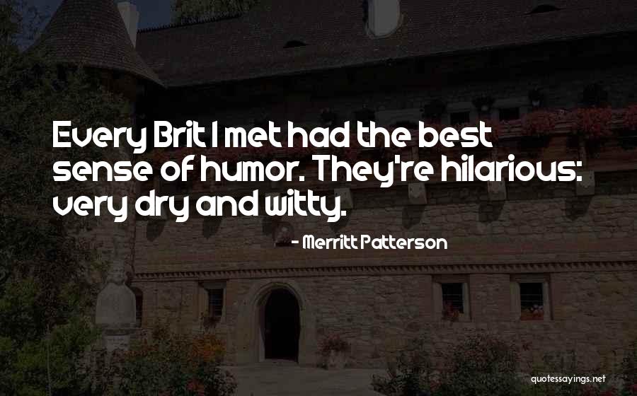 Merritt Quotes By Merritt Patterson Merritt Quotes By Merritt Patterson