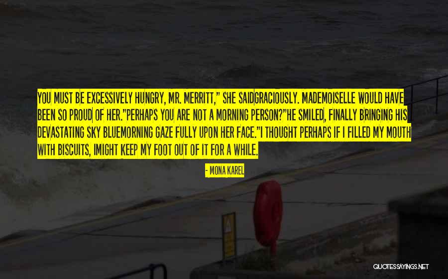 Merritt Quotes By Mona Karel Merritt Quotes By Mona Karel