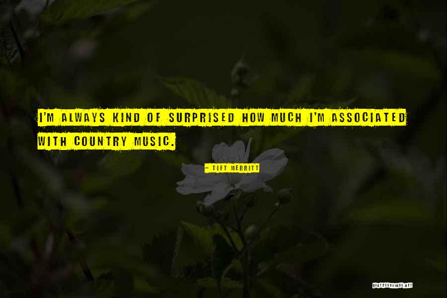 Merritt Quotes By Tift Merritt Merritt Quotes By Tift Merritt