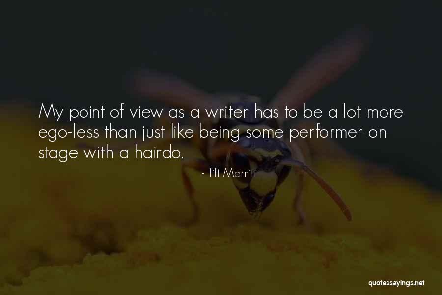 Merritt Quotes By Tift Merritt Merritt Quotes By Tift Merritt