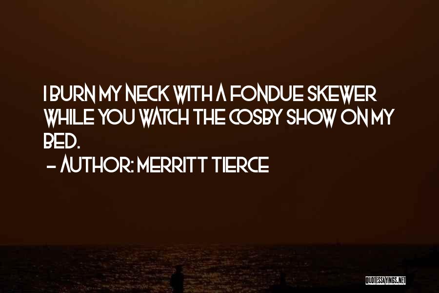 Merritt Tierce Quotes 1892981