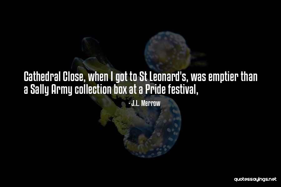 Merrow Quotes By J.L. Merrow Merrow Quotes By J.L. Merrow