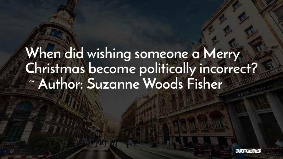 Merry Christmas Inspirational Quotes By Suzanne Woods Fisher