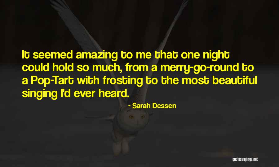 Merry Go Round Quotes By Sarah Dessen