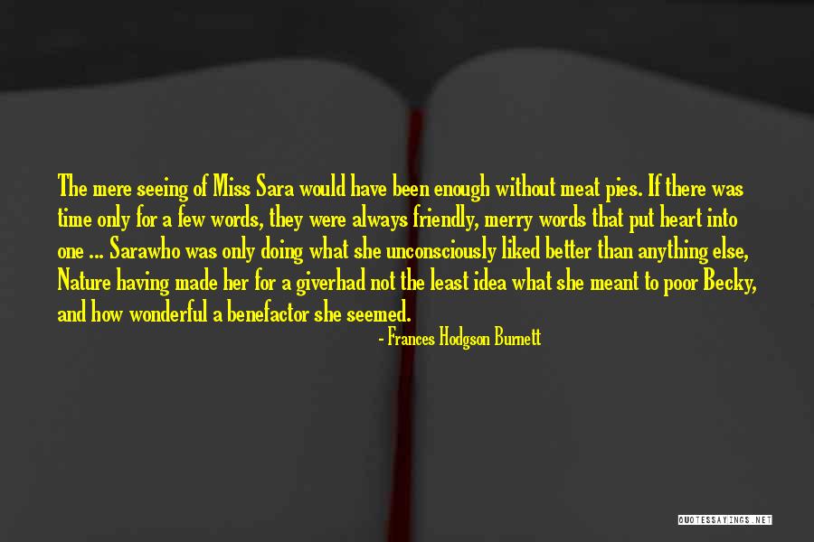 Merry Heart Quotes By Frances Hodgson Burnett Merry Heart Quotes By Frances Hodgson Burnett