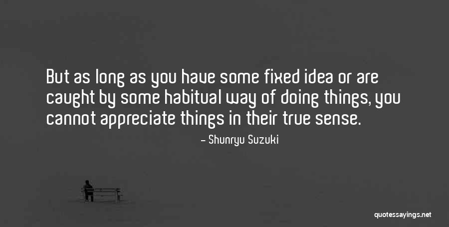 Mersha Disease Quotes By Shunryu Suzuki Mersha Disease Quotes By Shunryu Suzuki
