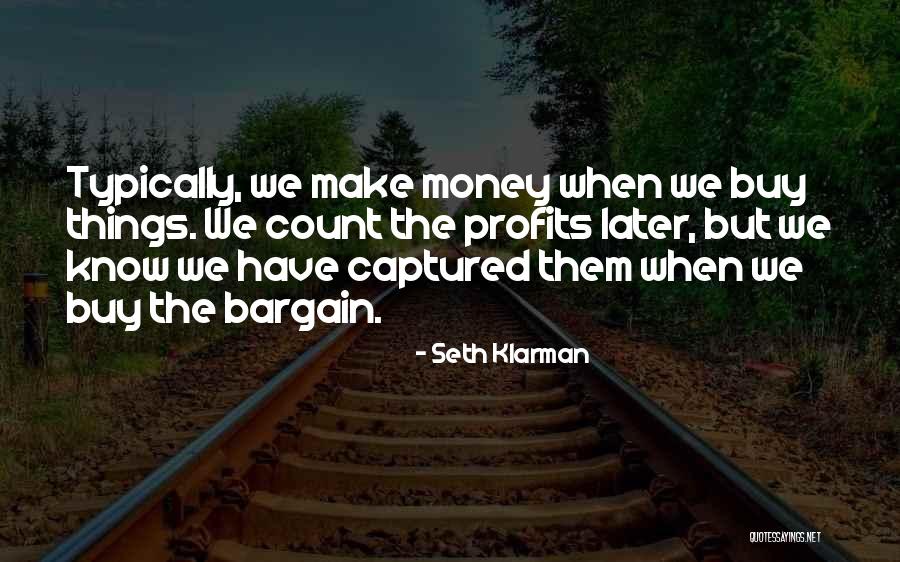 Mersinies Quotes By Seth Klarman Mersinies Quotes By Seth Klarman