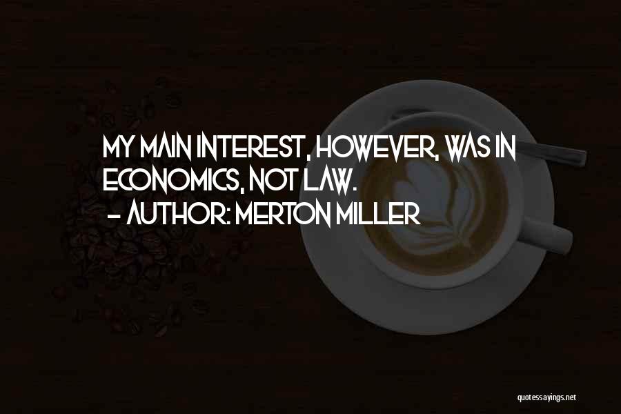 Merton Miller Quotes 1627644