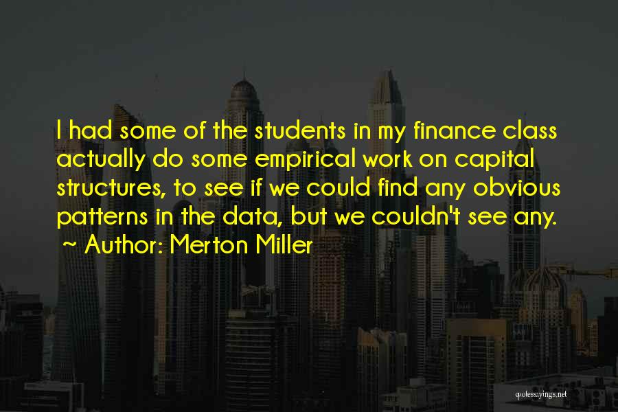 Merton Miller Quotes 2227963