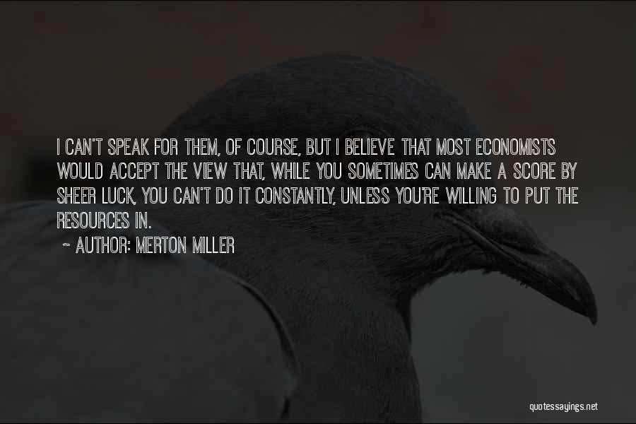 Merton Miller Quotes 688028