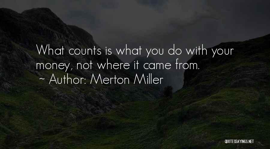 Merton Miller Quotes 701154