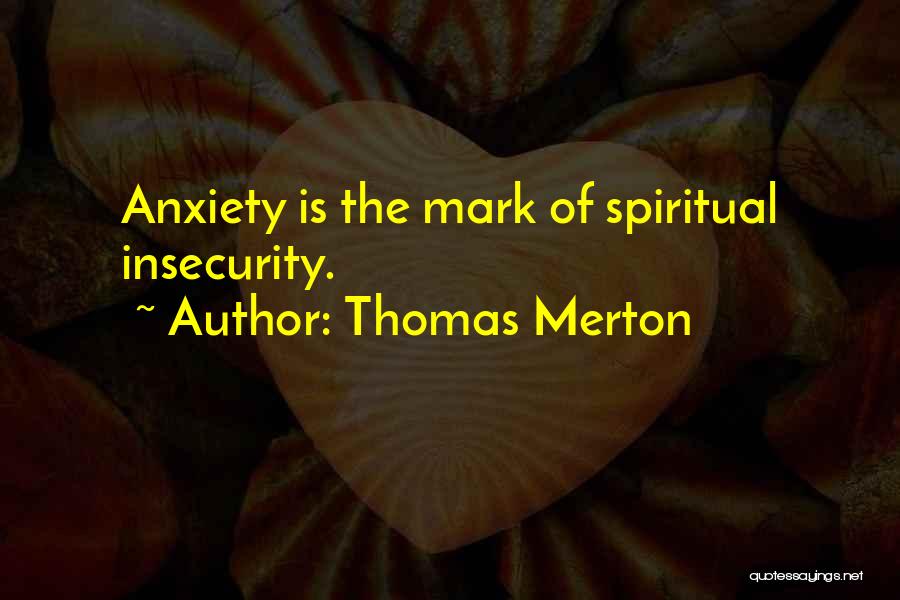 Merton Quotes By Thomas Merton