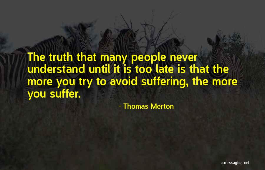 Merton Quotes By Thomas Merton