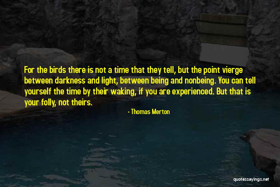 Merton Quotes By Thomas Merton