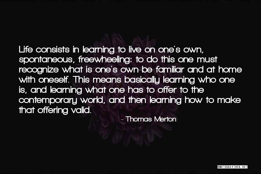 Merton Quotes By Thomas Merton