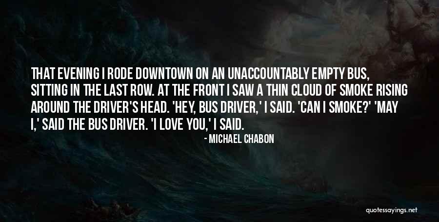 Mertscharlotte Quotes By Michael Chabon Mertscharlotte Quotes By Michael Chabon