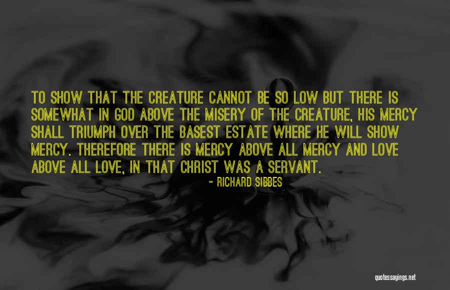 Merumuskan Quotes By Richard Sibbes Merumuskan Quotes By Richard Sibbes