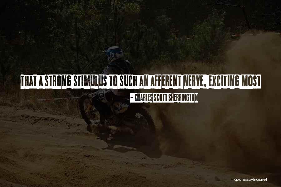 Merveilleusement Gazeuse Quotes By Charles Scott Sherrington Merveilleusement Gazeuse Quotes By Charles Scott Sherrington