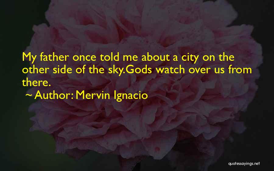 Mervin Ignacio Quotes 1163493