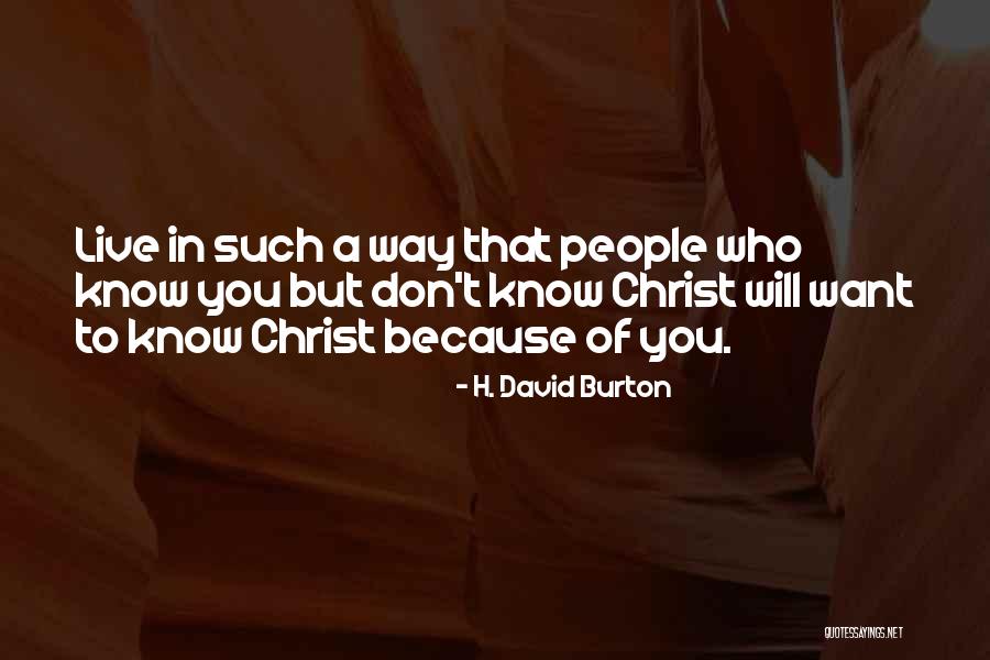 Mervyn Brady Quotes By H. David Burton Mervyn Brady Quotes By H. David Burton