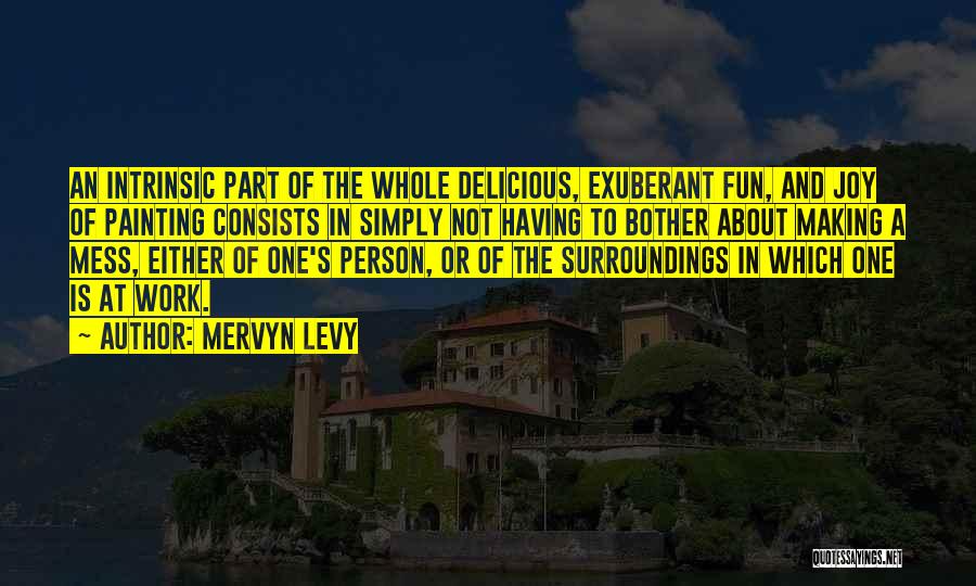 Mervyn Levy Quotes 2065581