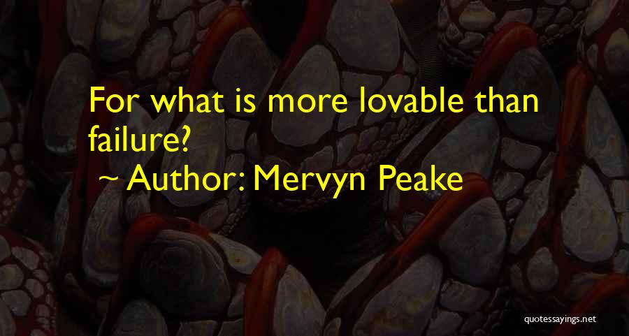 Mervyn Peake Quotes 745231