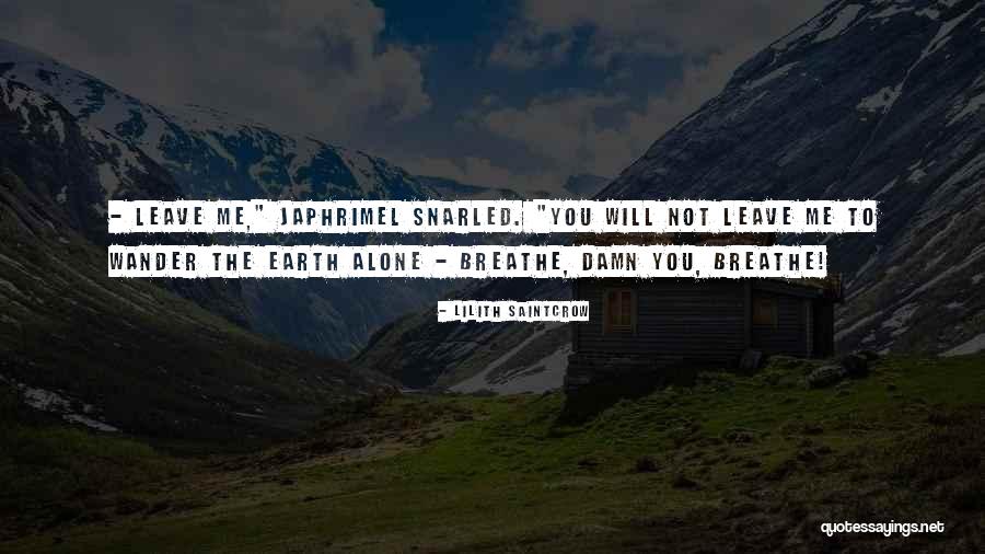 Merwan Hachicha Quotes By Lilith Saintcrow Merwan Hachicha Quotes By Lilith Saintcrow