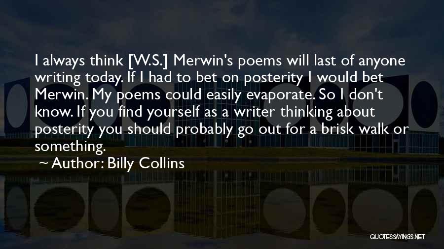 Merwin Quotes By Billy Collins