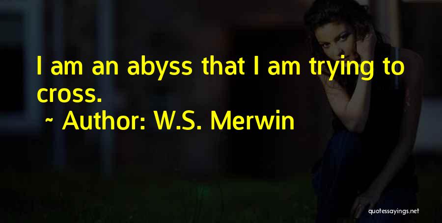 Merwin Quotes By W.S. Merwin