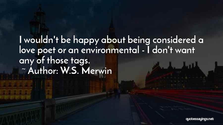 Merwin Quotes By W.S. Merwin