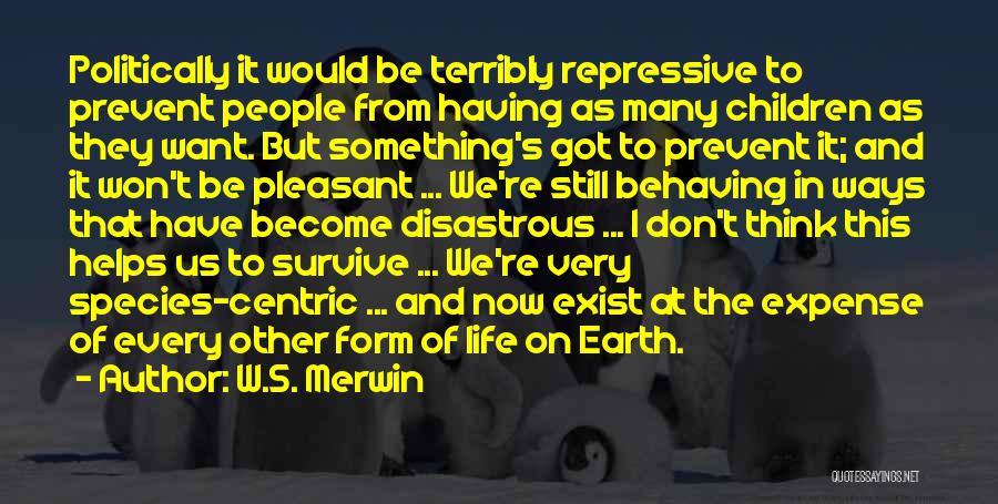 Merwin Quotes By W.S. Merwin