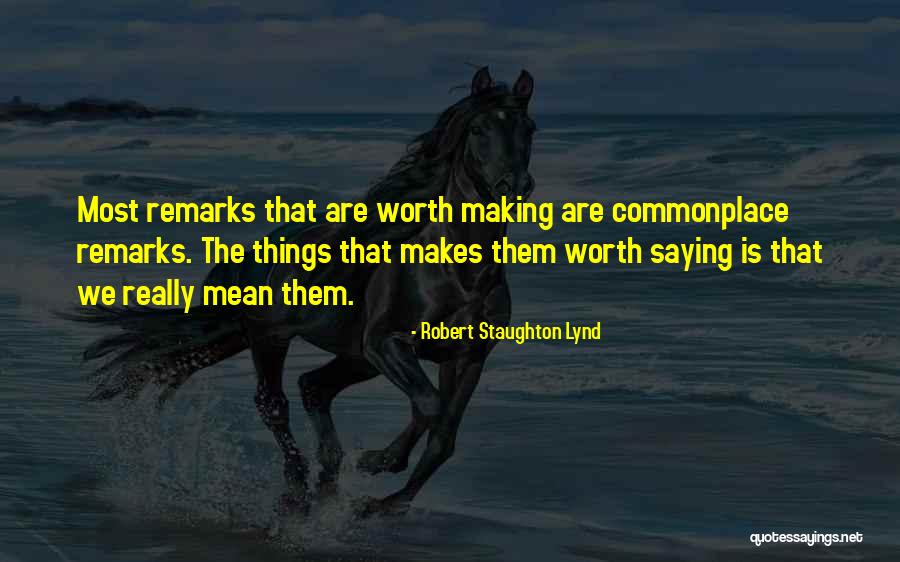 Merwyn Bogue Quotes By Robert Staughton Lynd Merwyn Bogue Quotes By Robert Staughton Lynd