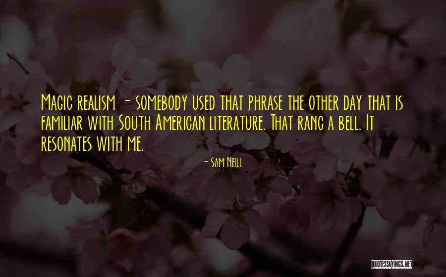 Merwyn Bogue Quotes By Sam Neill Merwyn Bogue Quotes By Sam Neill