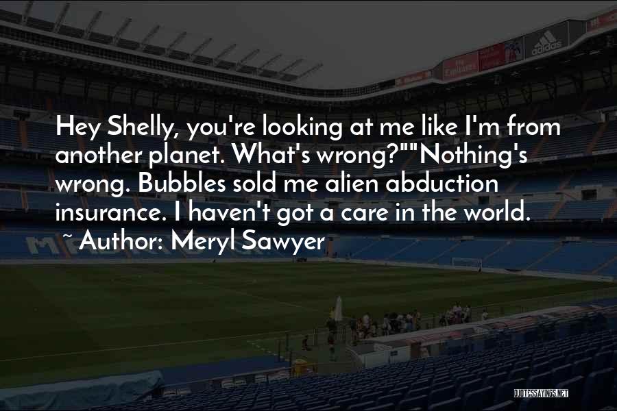 Meryl Sawyer Quotes 2065046