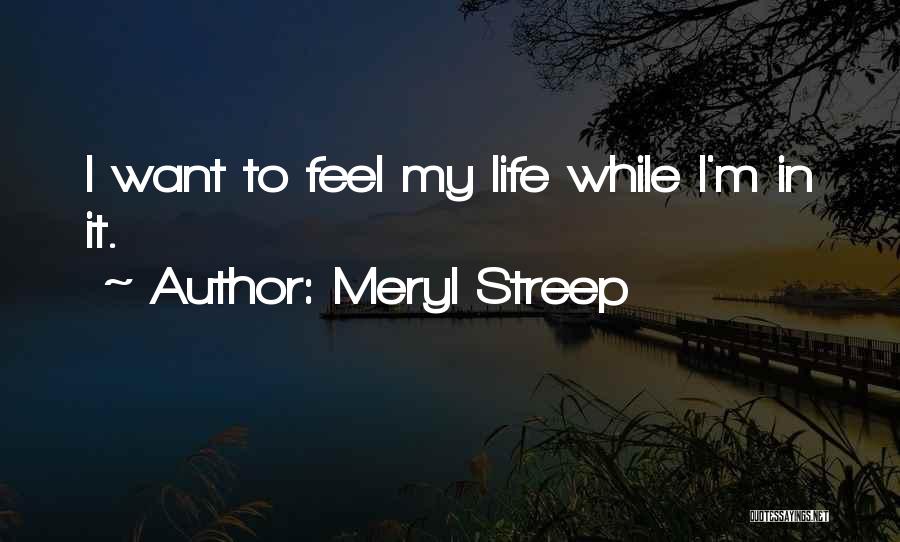 Meryl Streep Quotes 1003537