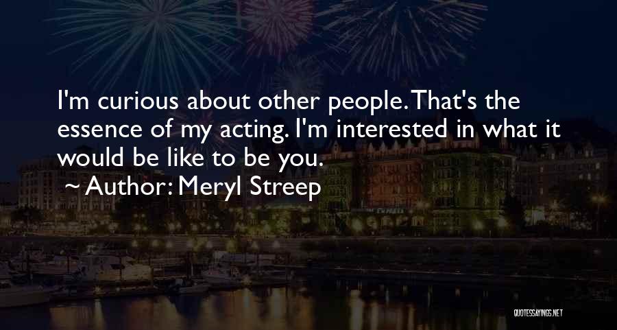 Meryl Streep Quotes 965387